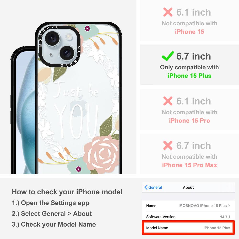 Just Be You Phone Case - iPhone 15 Plus Case - MOSNOVO