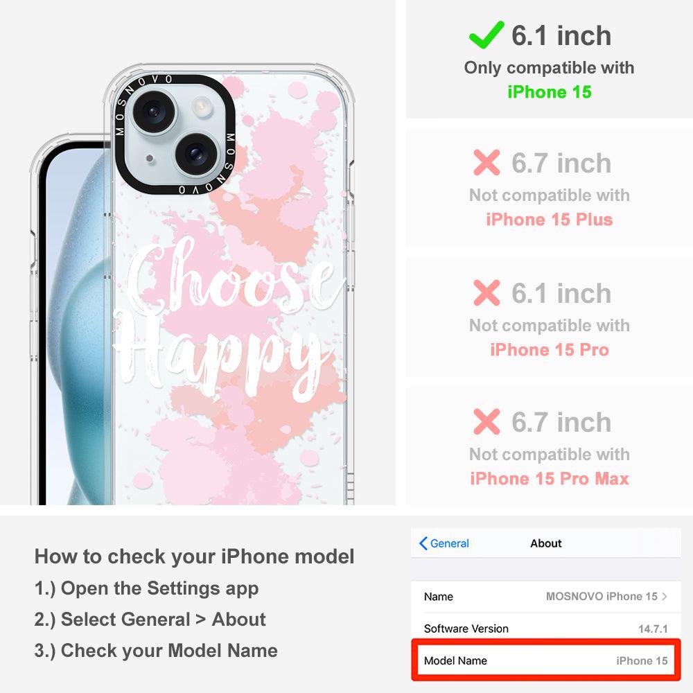 Choose Happy Phone Case - iPhone 15 Case - MOSNOVO