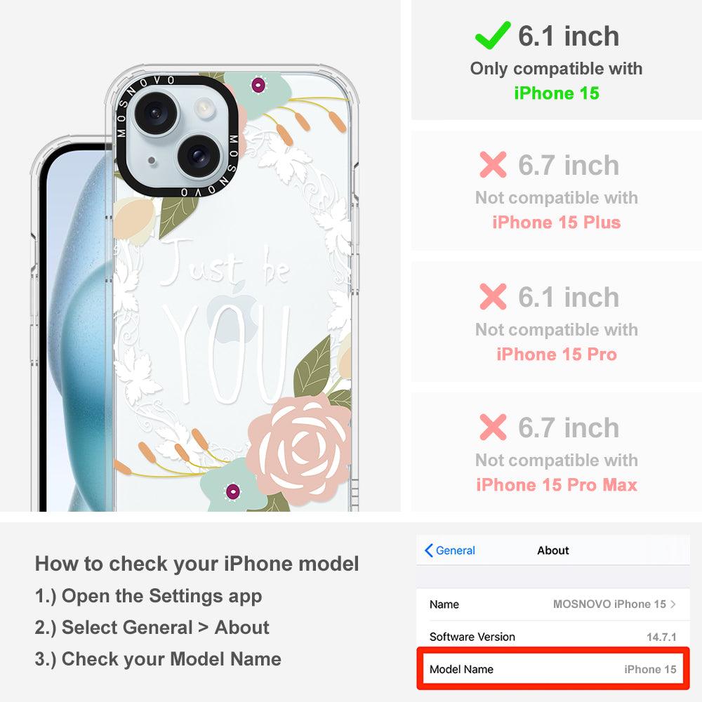 Just Be You Phone Case - iPhone 15 Case - MOSNOVO