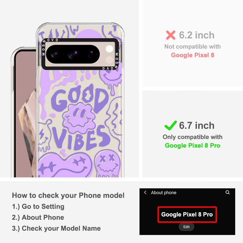 Good Vibes Phone Case - Google Pixel 8 Pro Case