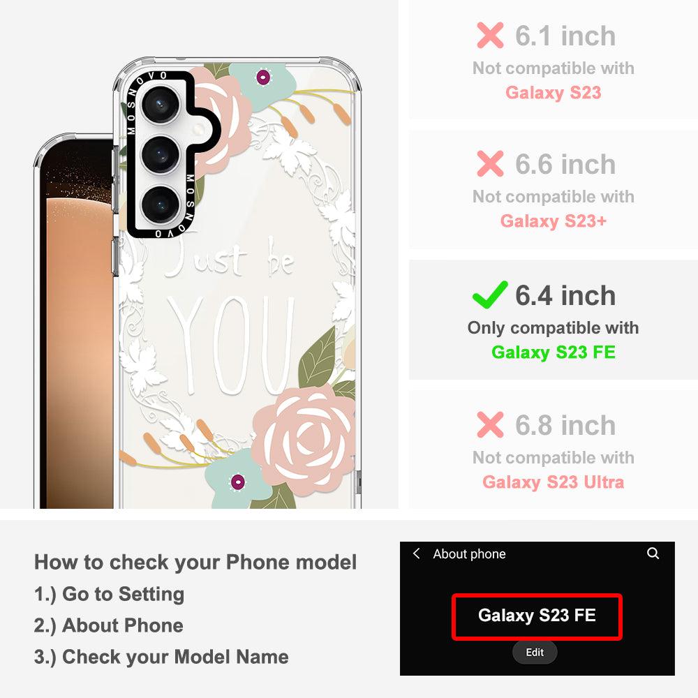 Just Be You Phone Case -Samsung Galaxy S23 FE Case