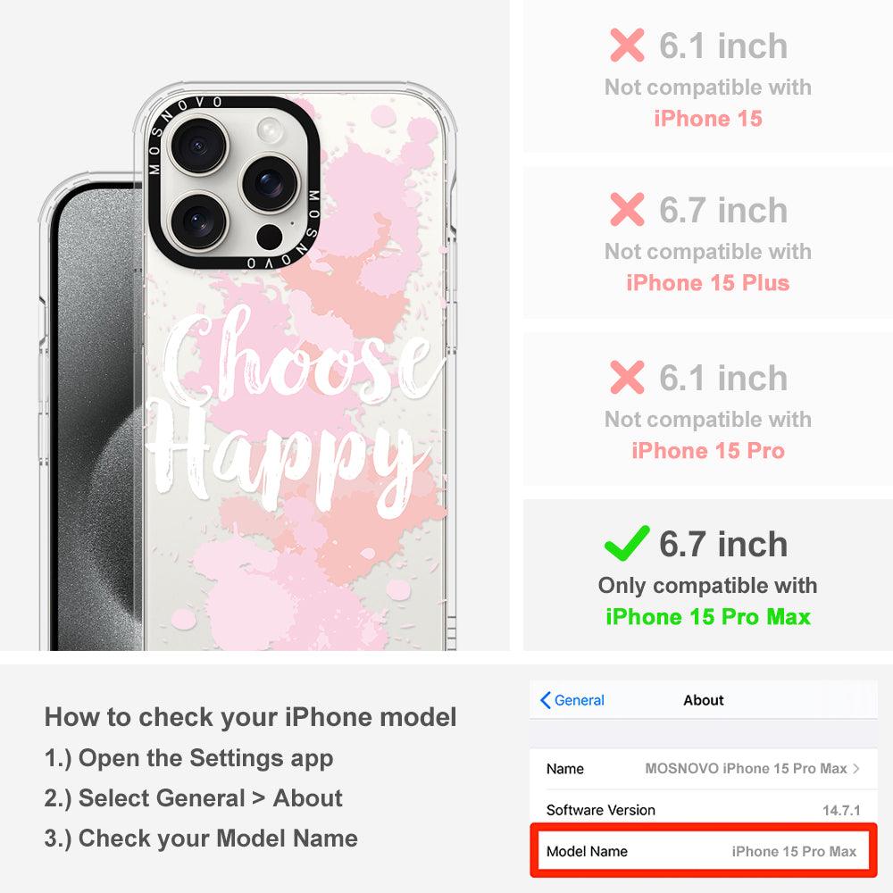 Choose Happy Phone Case - iPhone 15 Pro Max Case - MOSNOVO