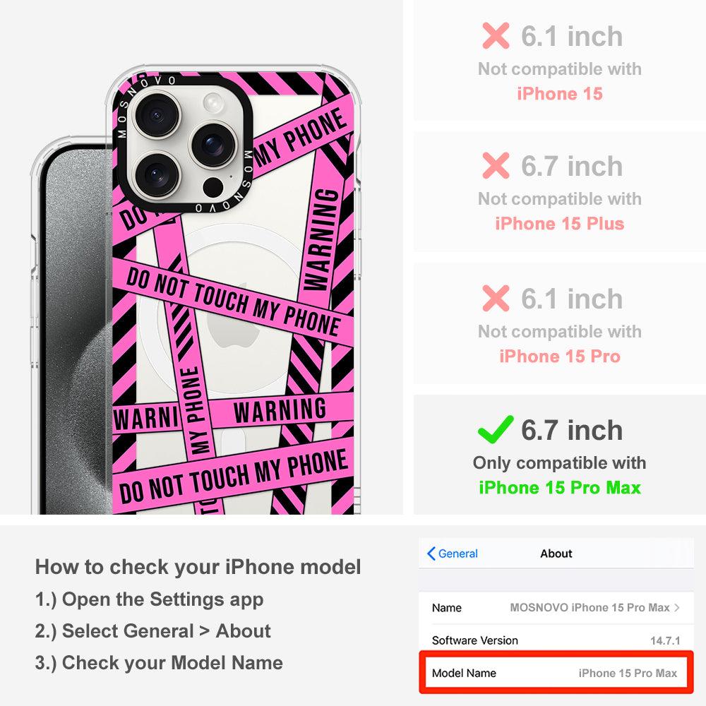 Do Not Touch My Phone Phone Case - iPhone 15 Pro Max Case - MOSNOVO