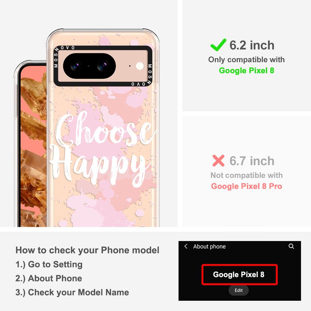 Choose Happy Phone Case - Google Pixel 8 Case - MOSNOVO