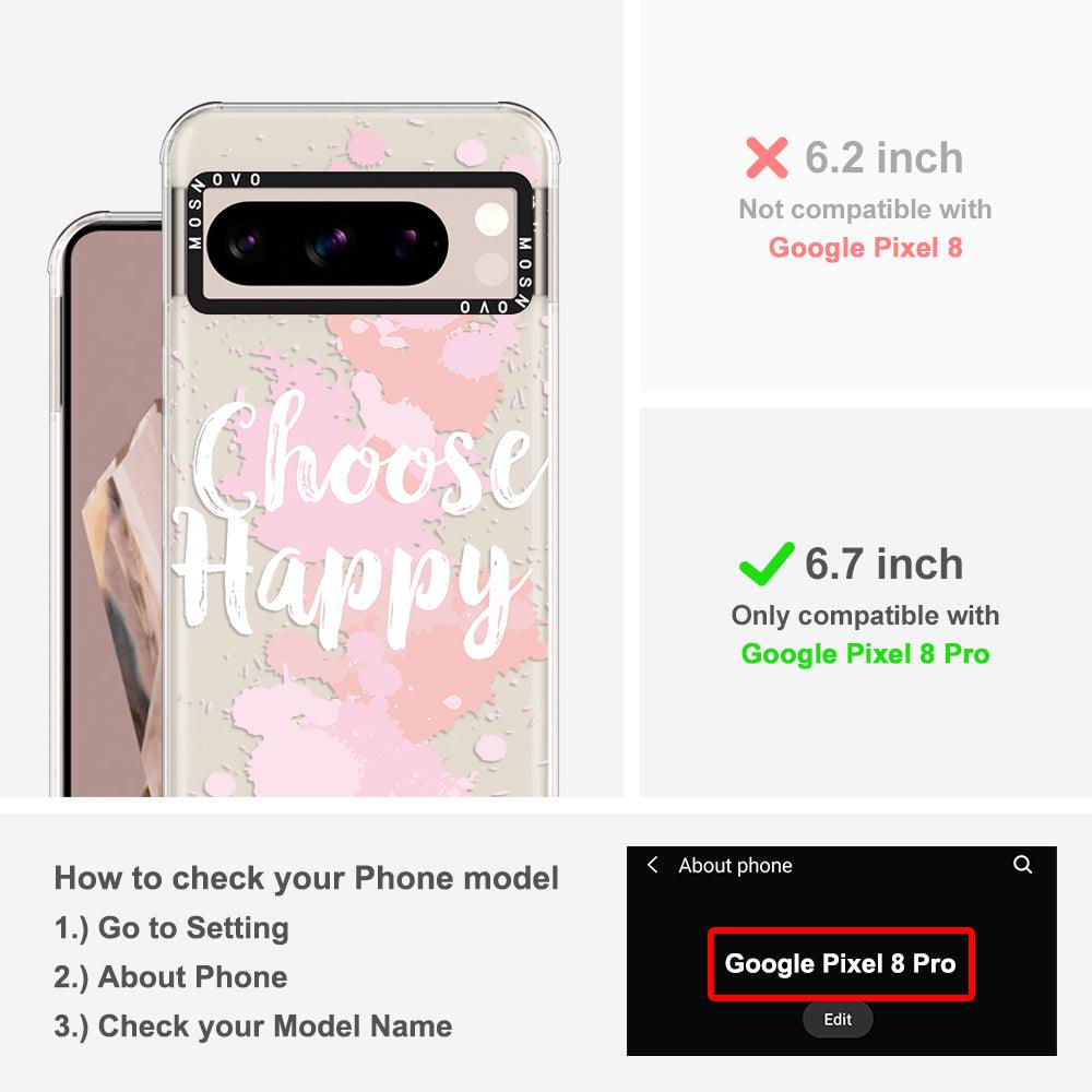 Choose Happy Phone Case - Google Pixel 8 Pro Case