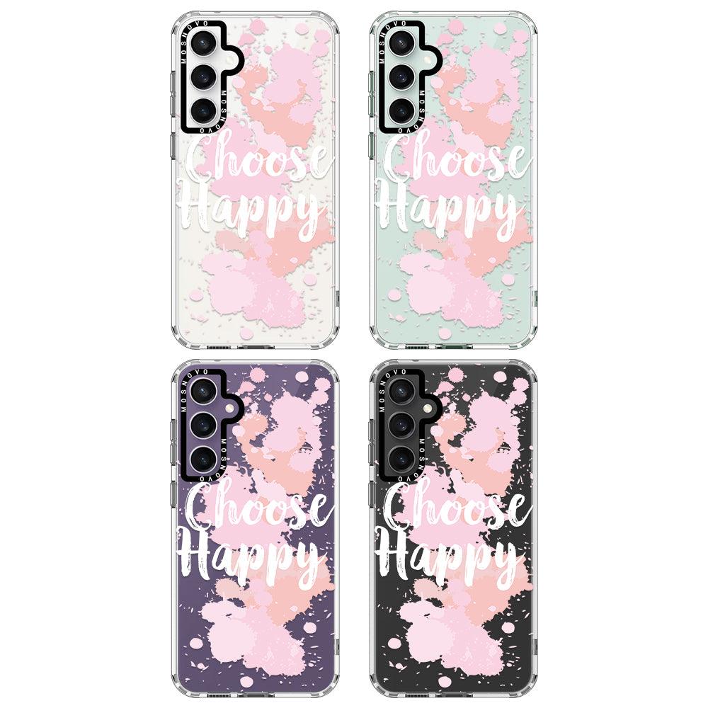 Choose Happy Phone Case - Samsung Galaxy S23 FE Case