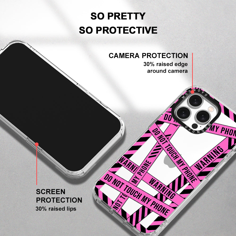 Do Not Touch My Phone Phone Case - iPhone 15 Pro Max Case - MOSNOVO