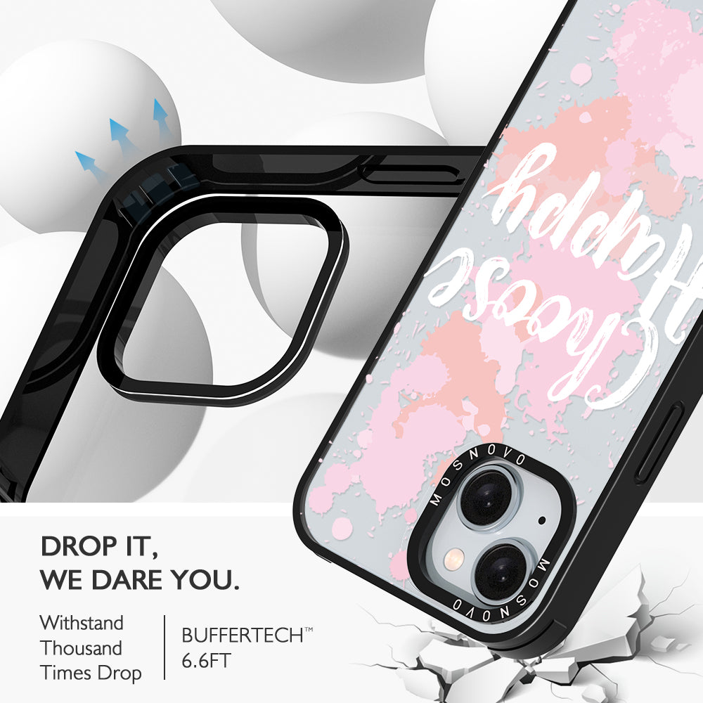 Choose Happy Phone Case - iPhone 15 Case - MOSNOVO