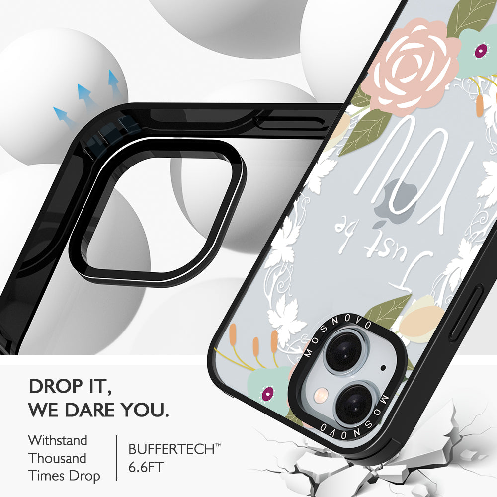 Just Be You Phone Case - iPhone 15 Case - MOSNOVO