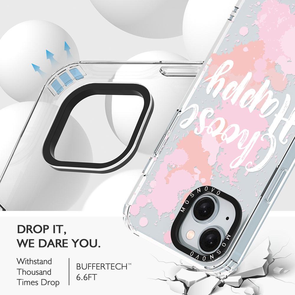 Choose Happy Phone Case - iPhone 15 Case - MOSNOVO