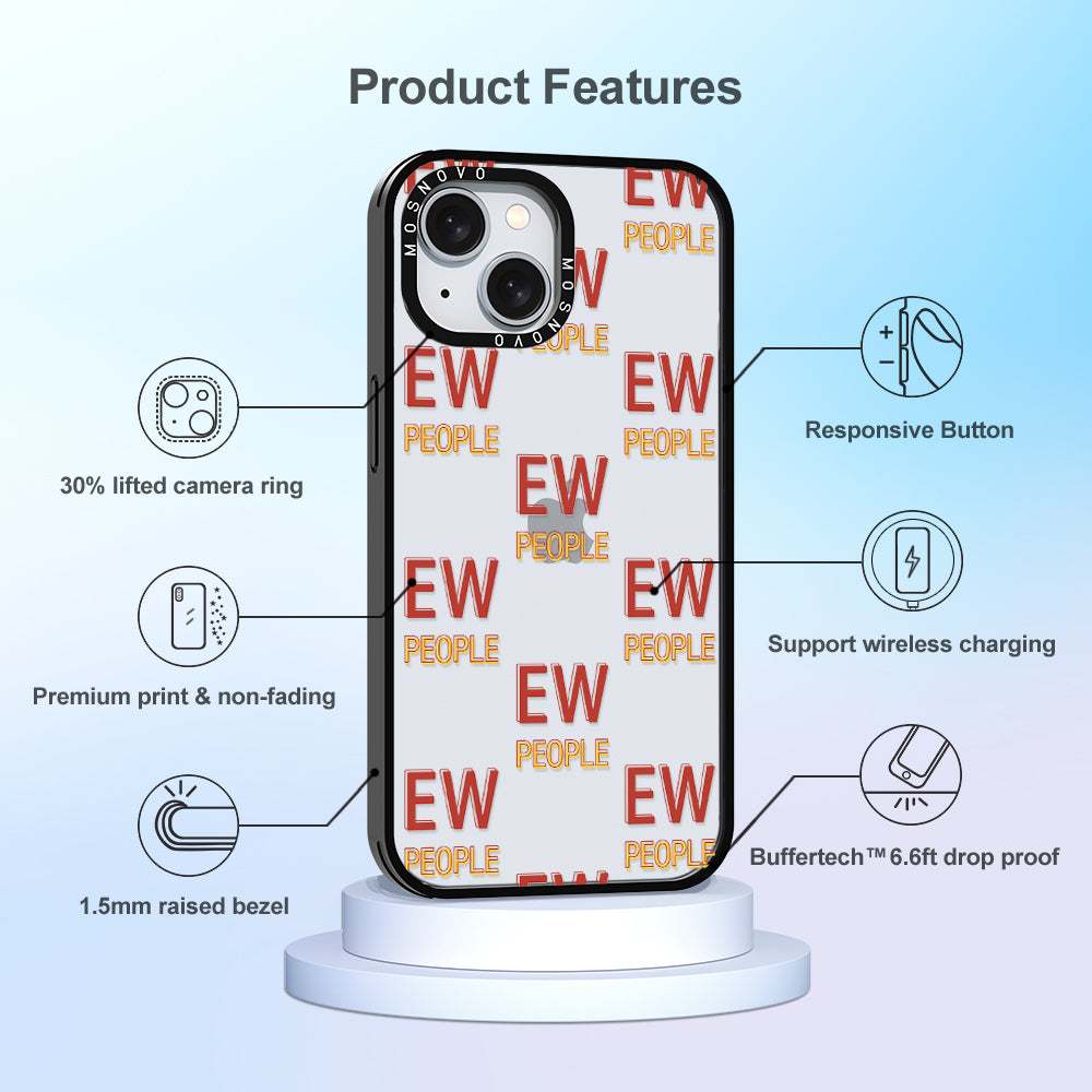 EW People Phone Case - iPhone 15 Plus Case - MOSNOVO