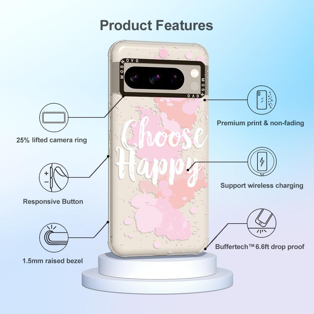 Choose Happy Phone Case - Google Pixel 8 Pro Case