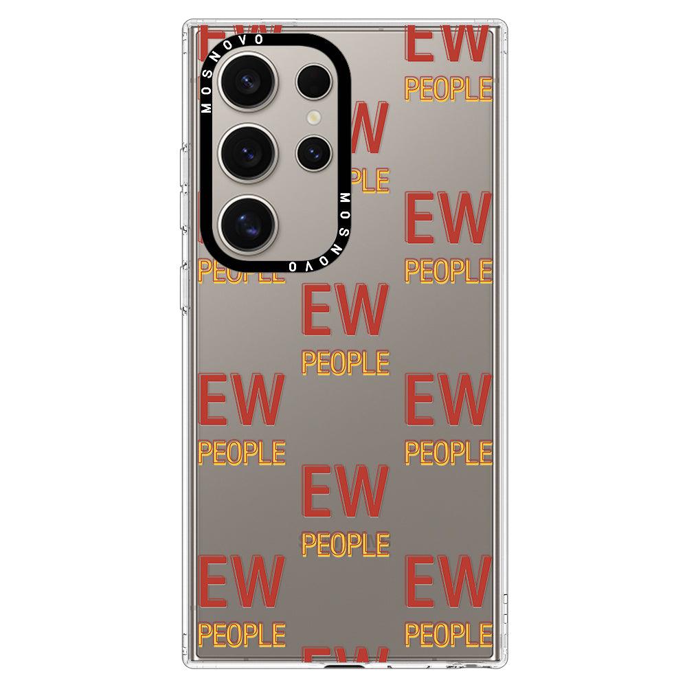 EW People Phone Case - Samsung Galaxy S24 Ultra Case - MOSNOVO