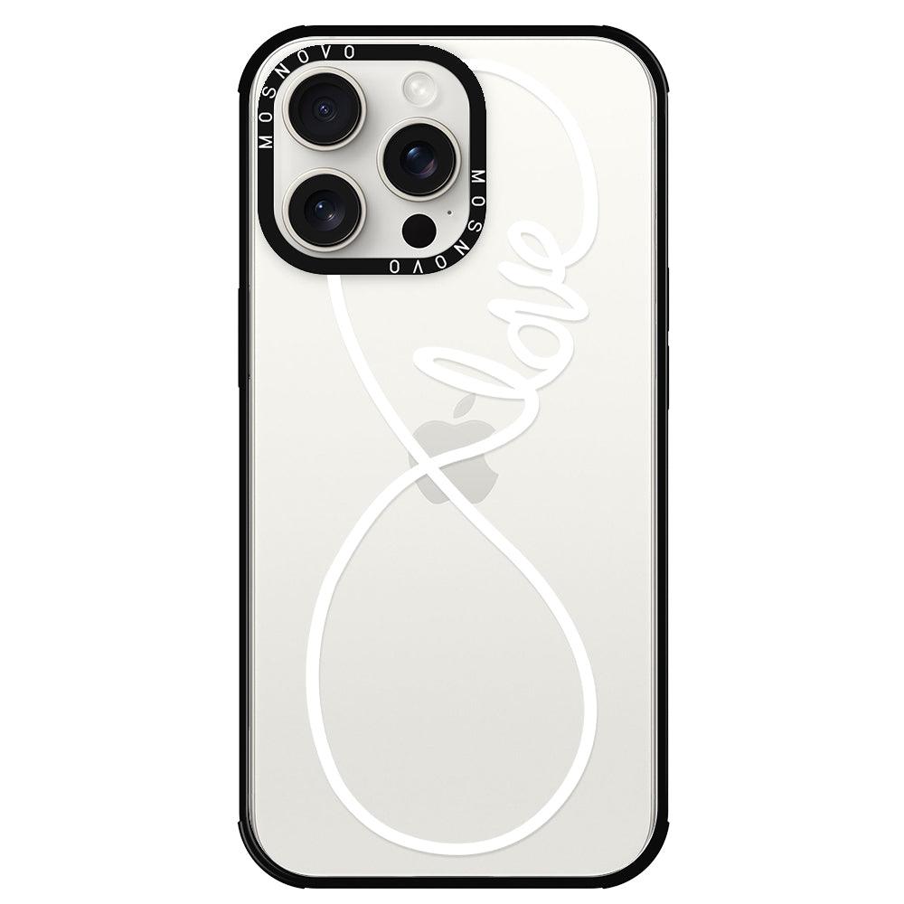 Infinity Love Phone Case - iPhone 15 Pro Max Case - MOSNOVO