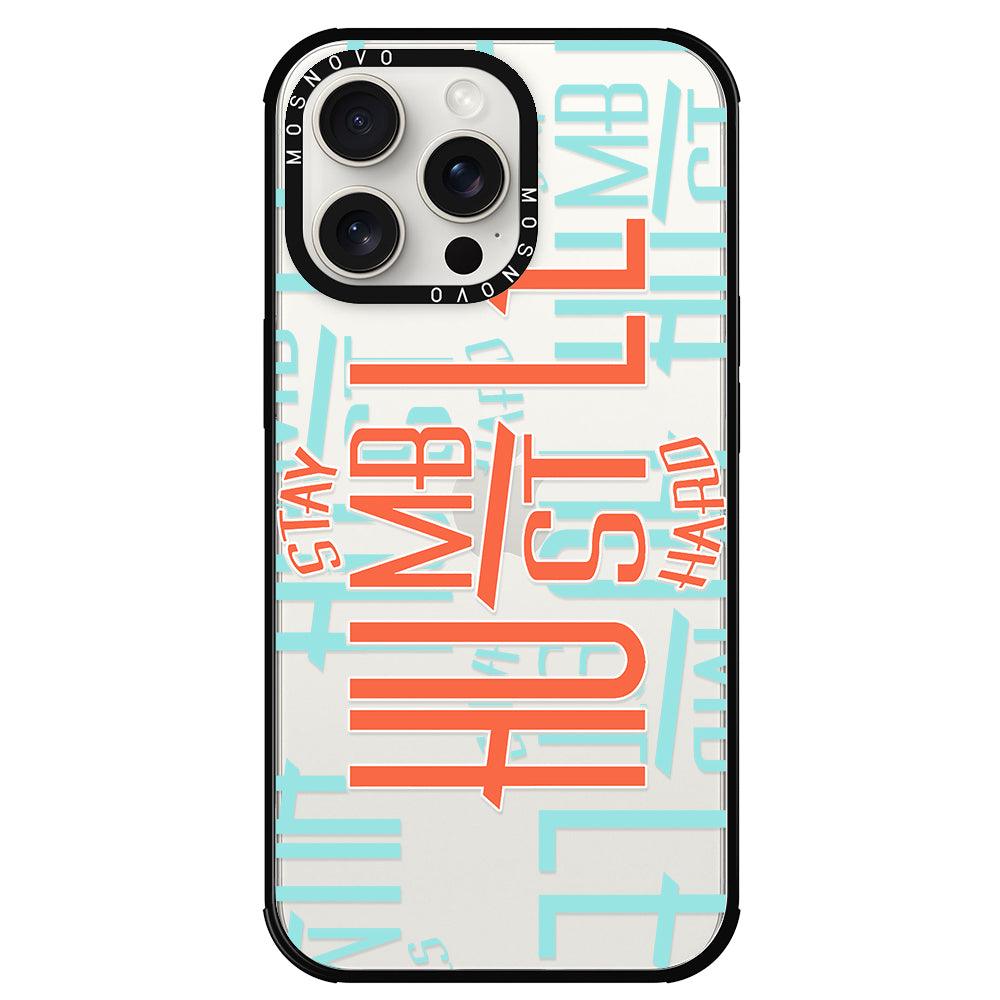 Hustle Phone Case - iPhone 15 Pro Max Case - MOSNOVO