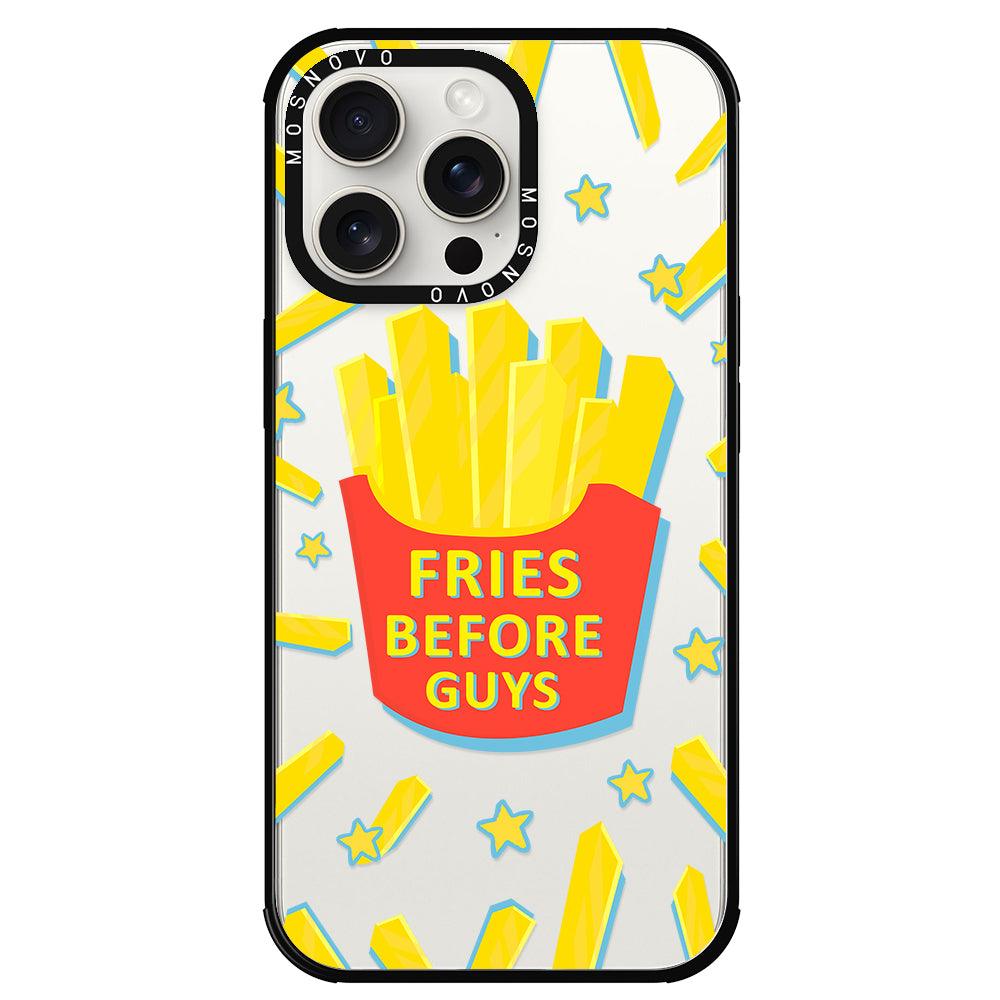 Fries Before Guys Phone Case - iPhone 15 Pro Max Case - MOSNOVO