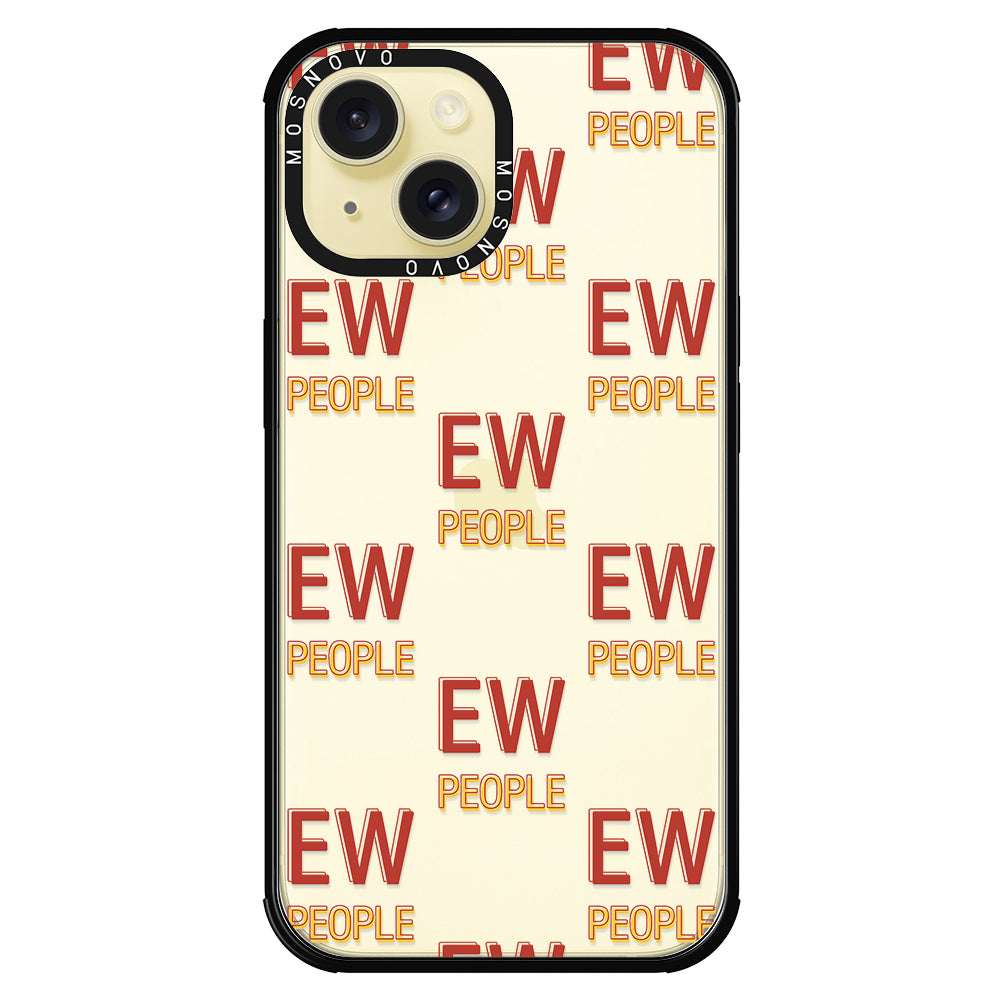 EW People Phone Case - iPhone 15 Case - MOSNOVO