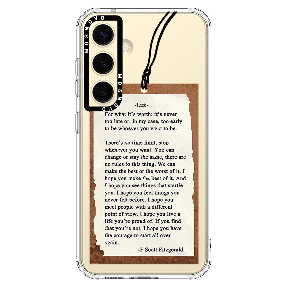 Life Quote Phone Case - Samsung Galaxy S24 Case - MOSNOVO