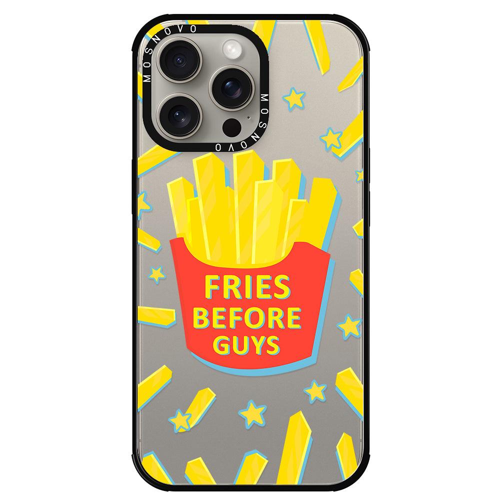 Fries Before Guys Phone Case - iPhone 15 Pro Max Case - MOSNOVO