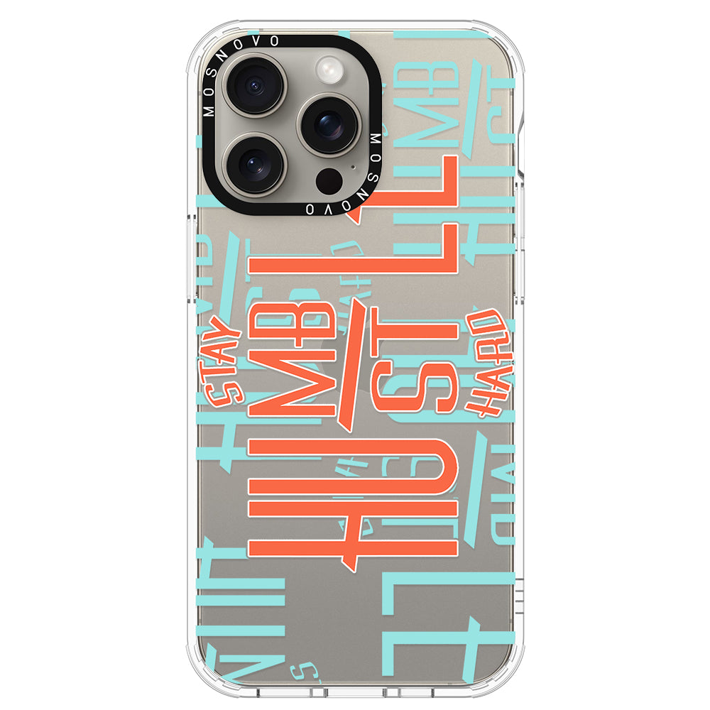 Hustle Phone Case - iPhone 15 Pro Max Case - MOSNOVO