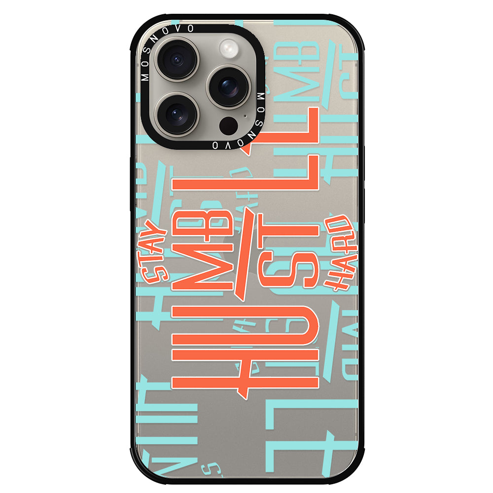 Hustle Phone Case - iPhone 15 Pro Max Case - MOSNOVO