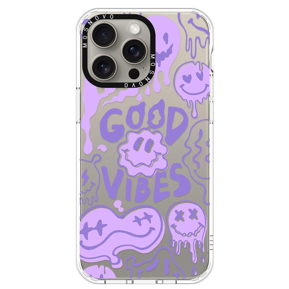 Good Vibes Phone Case - iPhone 15 Pro Max Case - MOSNOVO