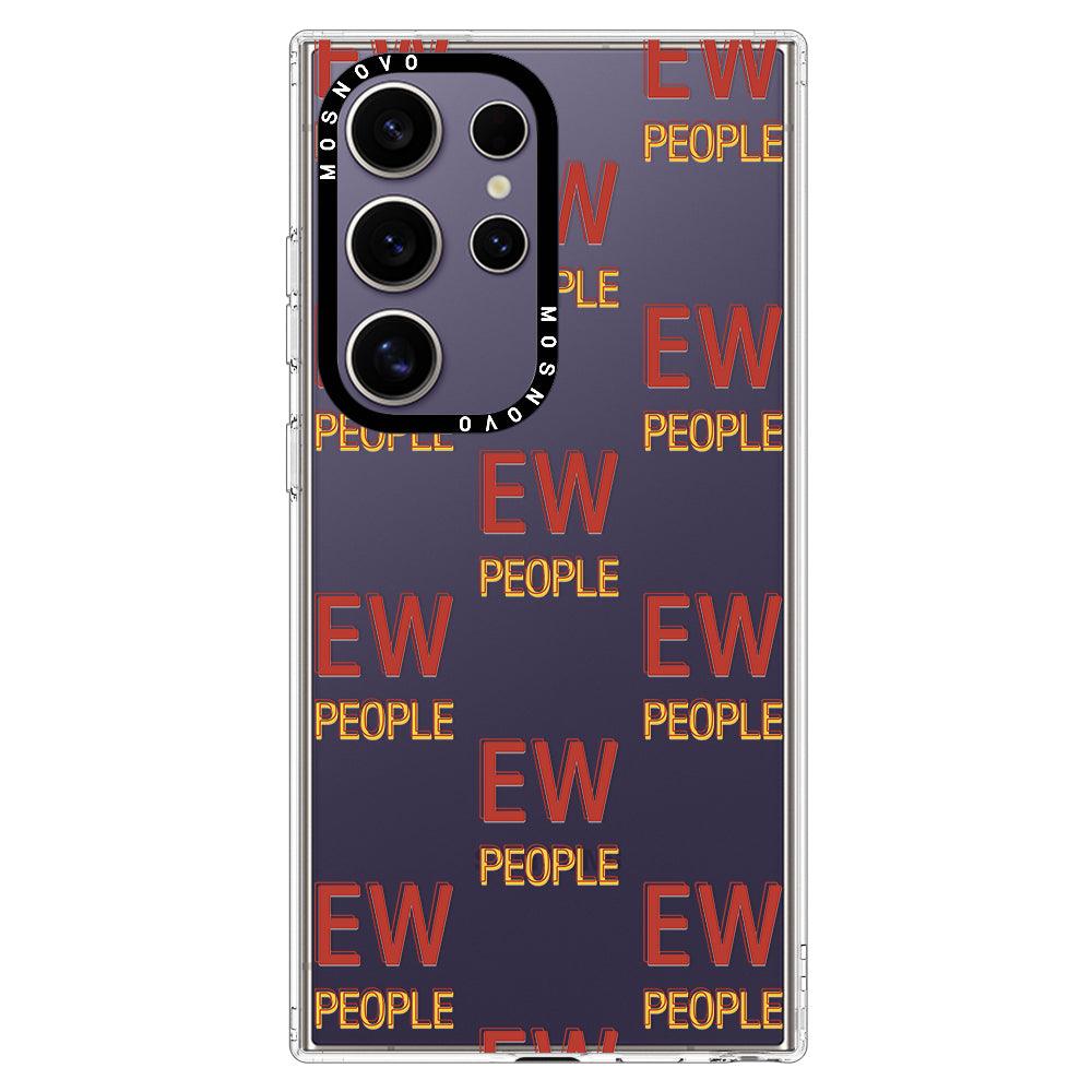 EW People Phone Case - Samsung Galaxy S24 Ultra Case - MOSNOVO