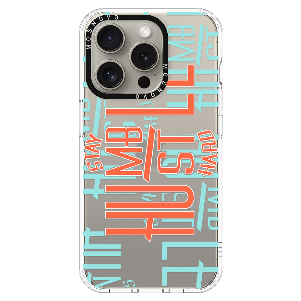 Hustle Phone Case - iPhone 15 Pro Case - MOSNOVO