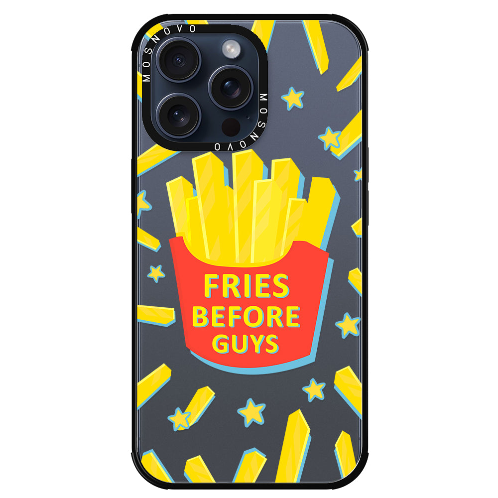 Fries Before Guys Phone Case - iPhone 15 Pro Max Case - MOSNOVO