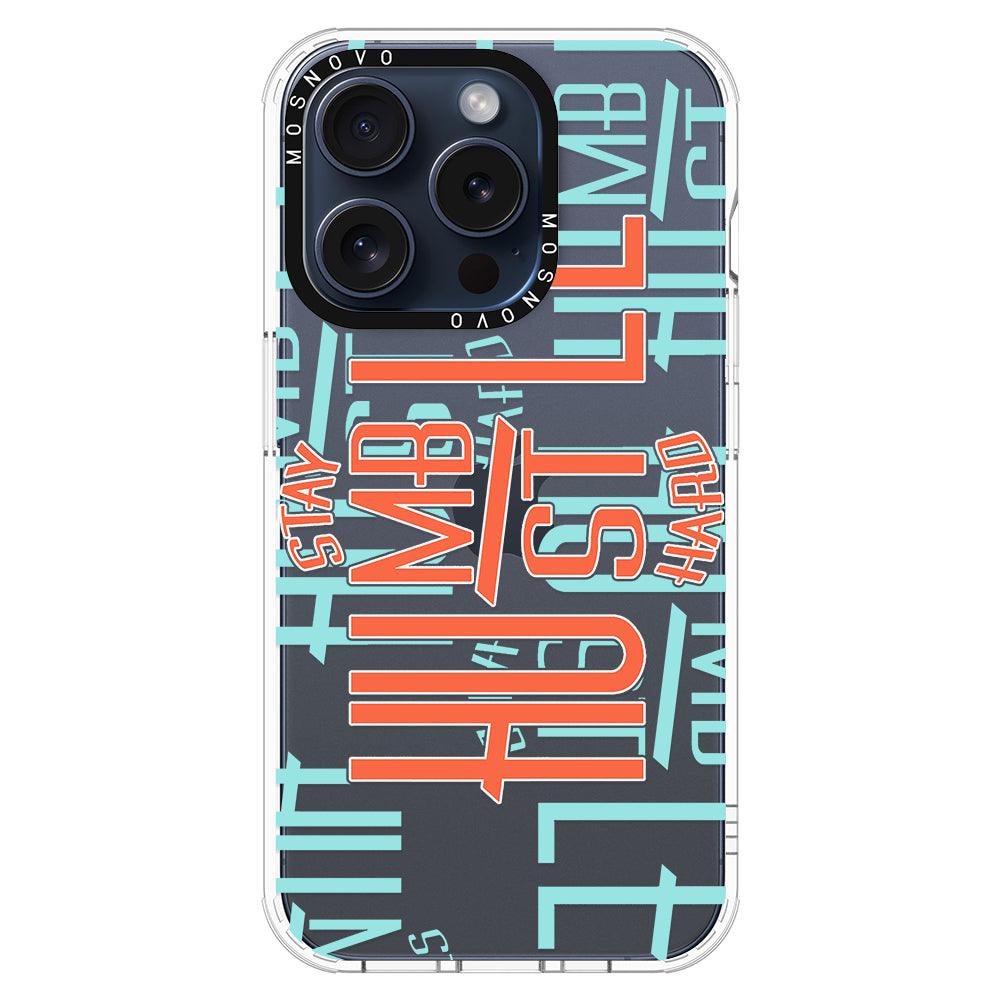 Hustle Phone Case - iPhone 15 Pro Case - MOSNOVO