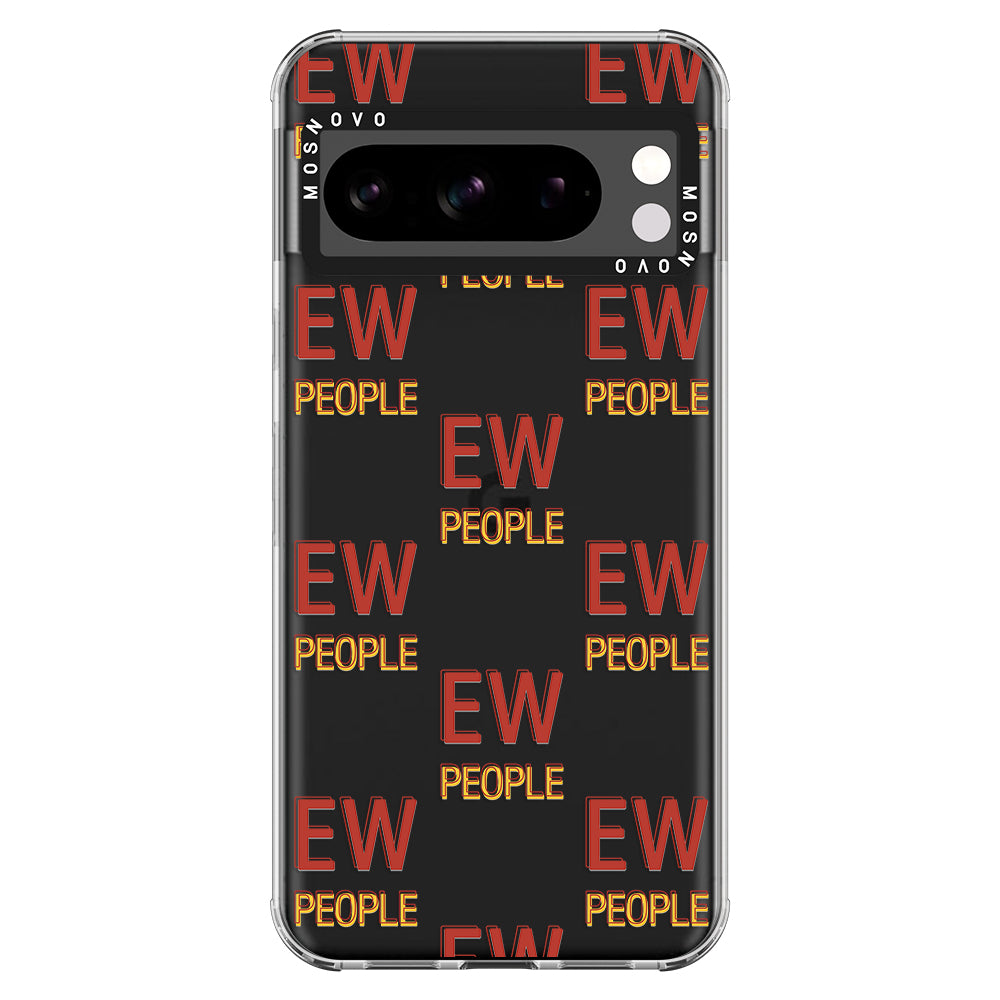 EW People Phone Case - Google Pixel 8 Pro Case - MOSNOVO