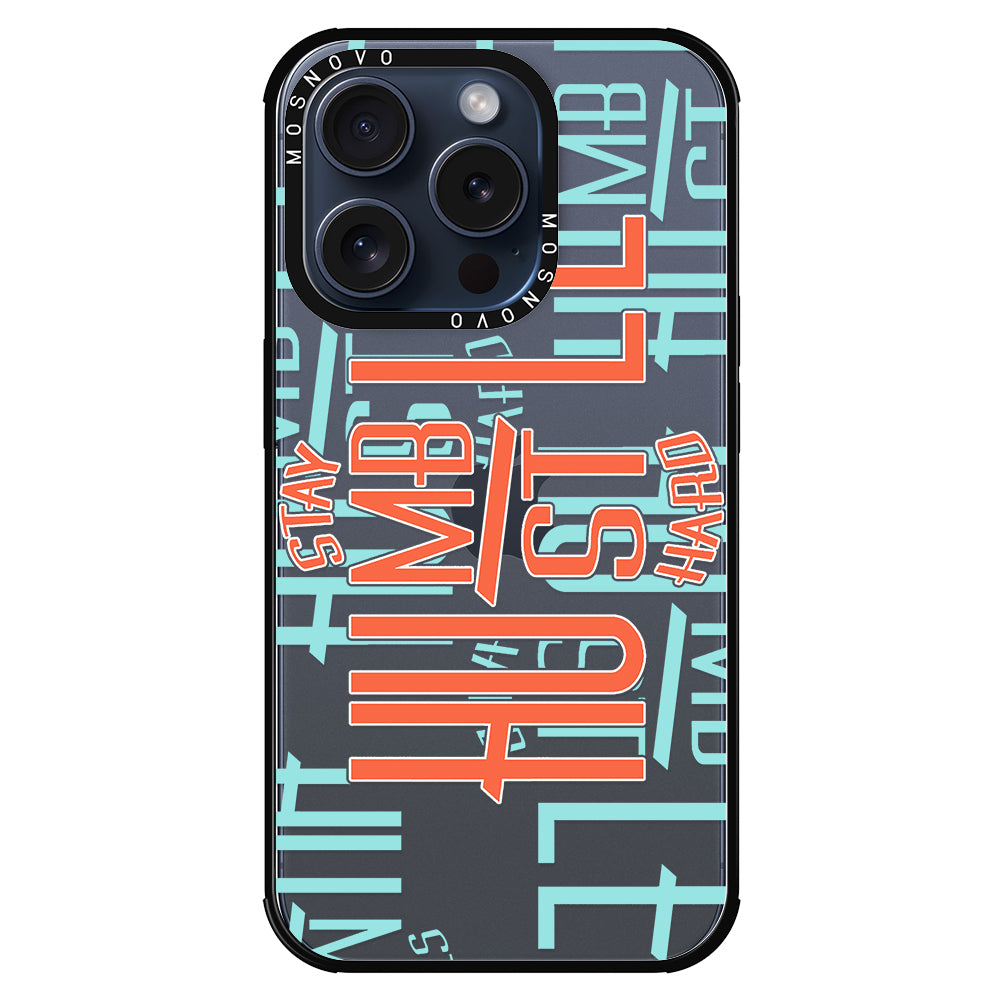 Hustle Phone Case - iPhone 15 Pro Case - MOSNOVO