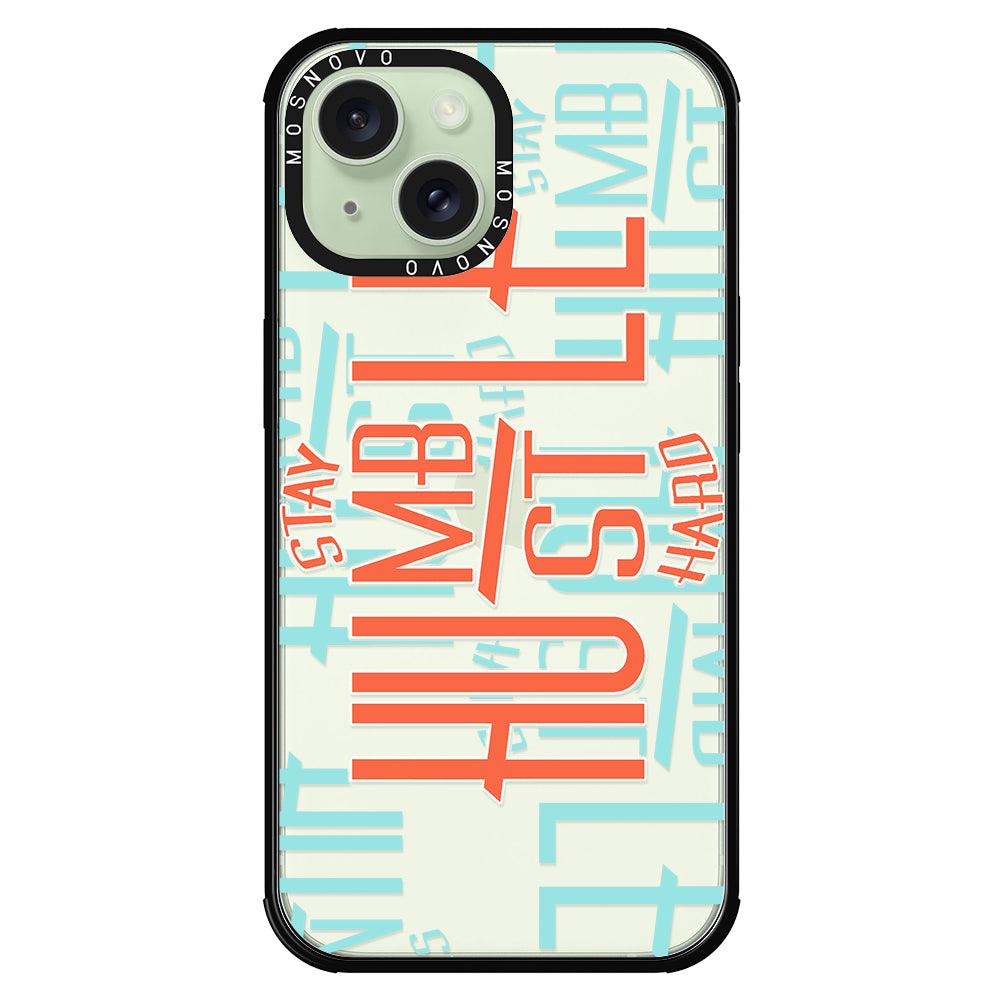 Hustle Phone Case - iPhone 15 Plus Case - MOSNOVO