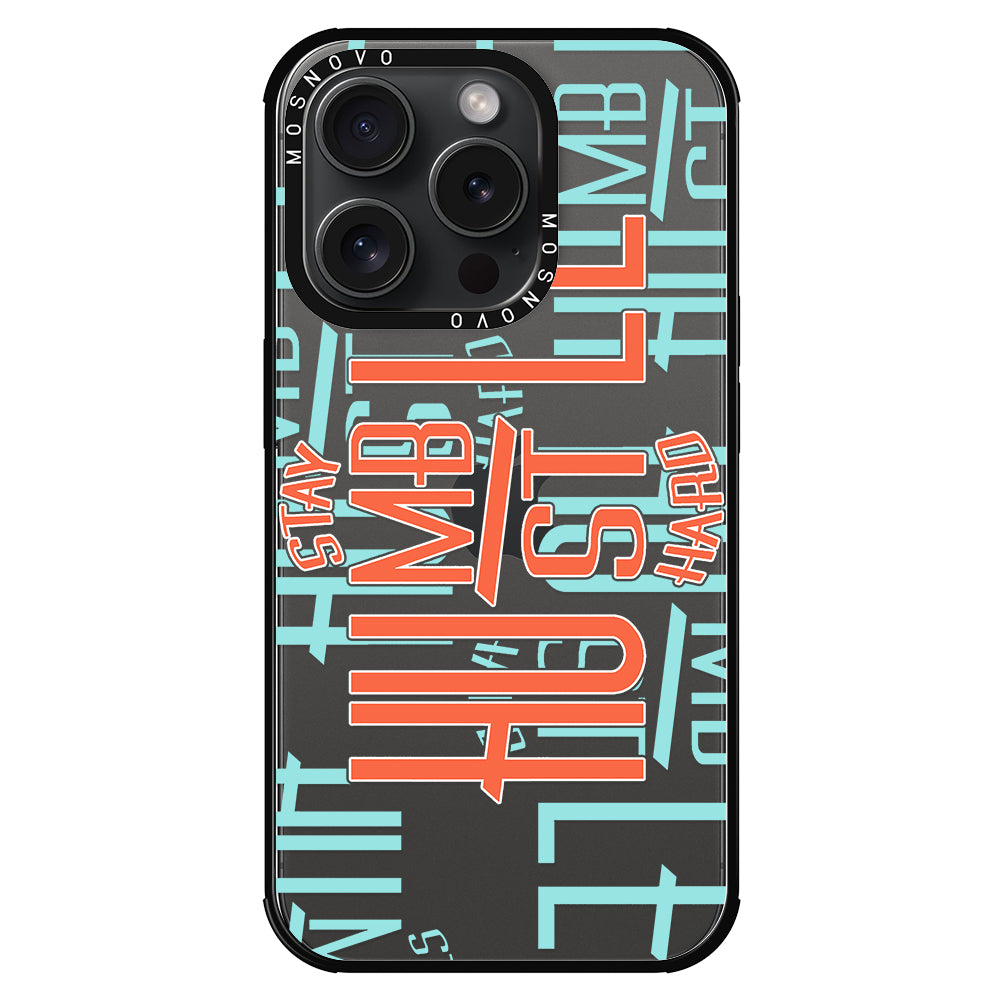 Hustle Phone Case - iPhone 15 Pro Case - MOSNOVO