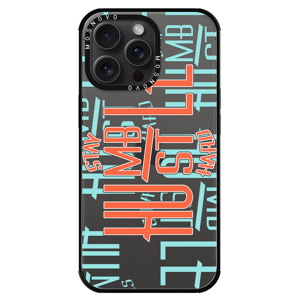 Hustle Phone Case - iPhone 15 Pro Max Case - MOSNOVO