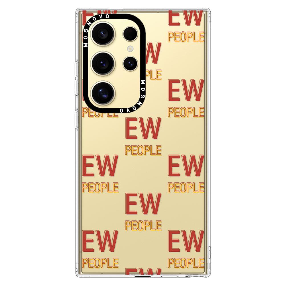 EW People Phone Case - Samsung Galaxy S24 Ultra Case - MOSNOVO