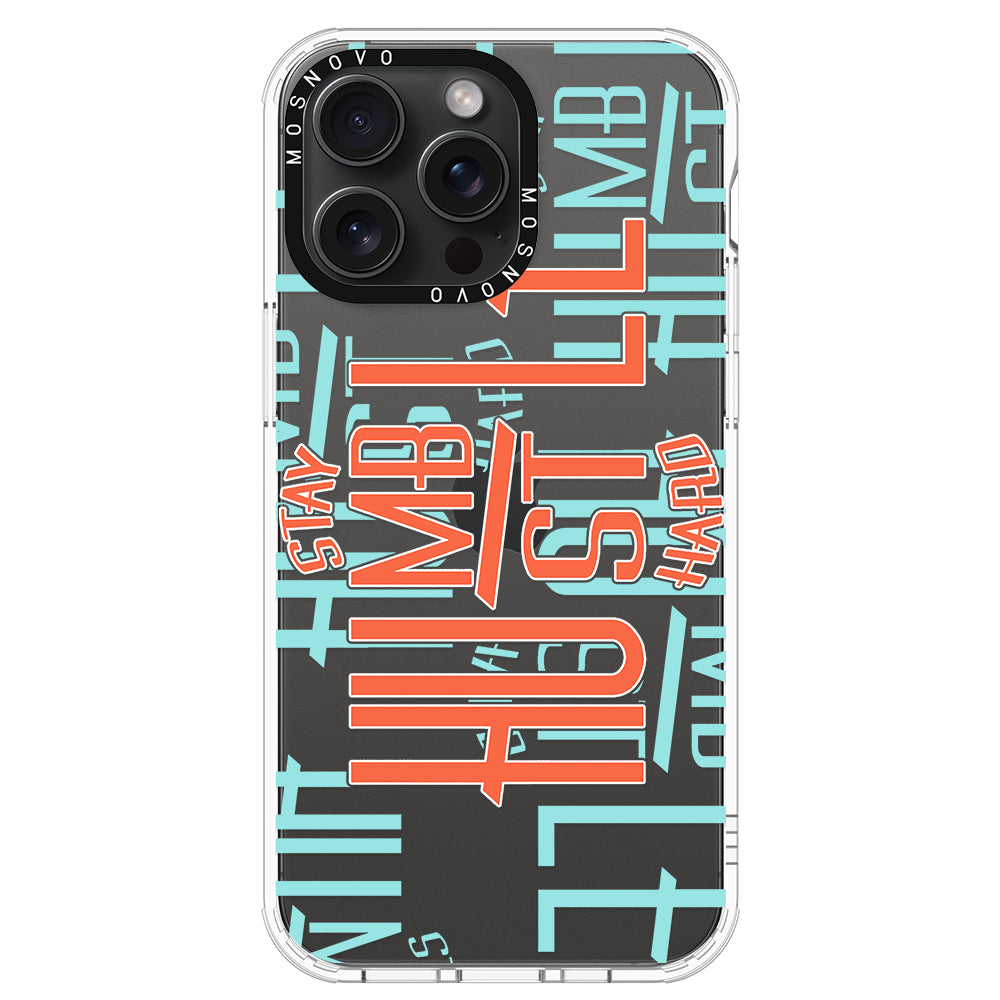 Hustle Phone Case - iPhone 15 Pro Max Case - MOSNOVO