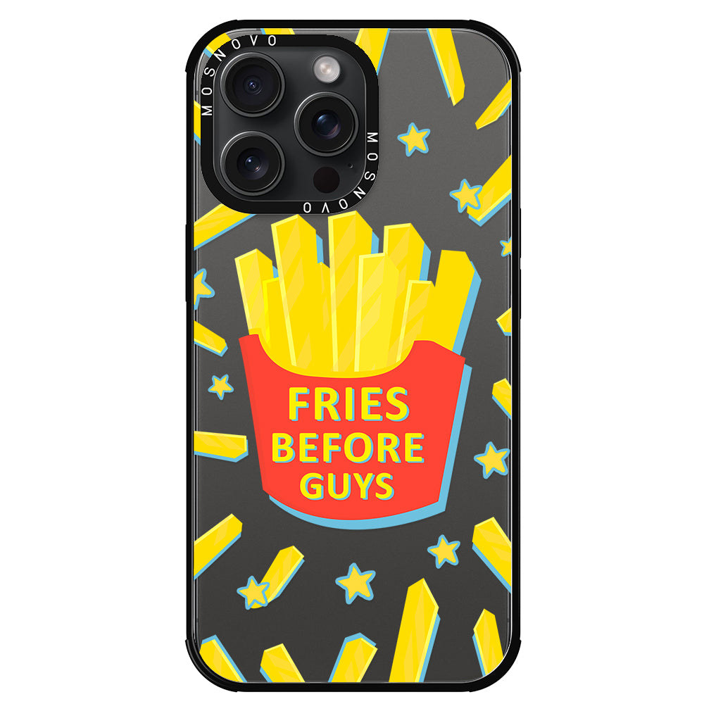 Fries Before Guys Phone Case - iPhone 15 Pro Max Case - MOSNOVO