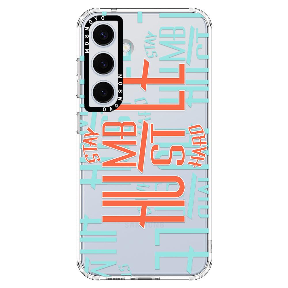 Stay Humble Hustle Hard Phone Case - Samsung Galaxy S24 Plus Case - MOSNOVO