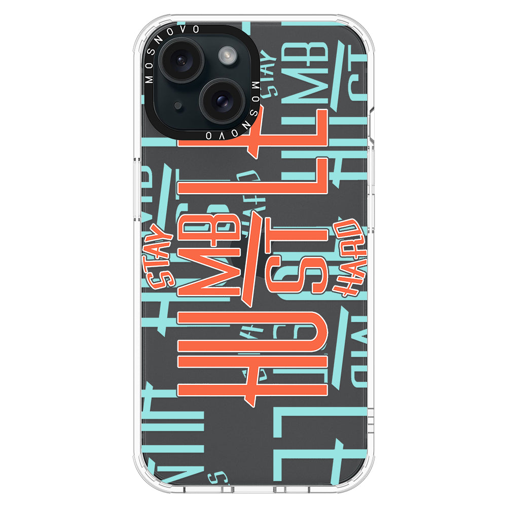 Hustle Phone Case - iPhone 15 Plus Case - MOSNOVO