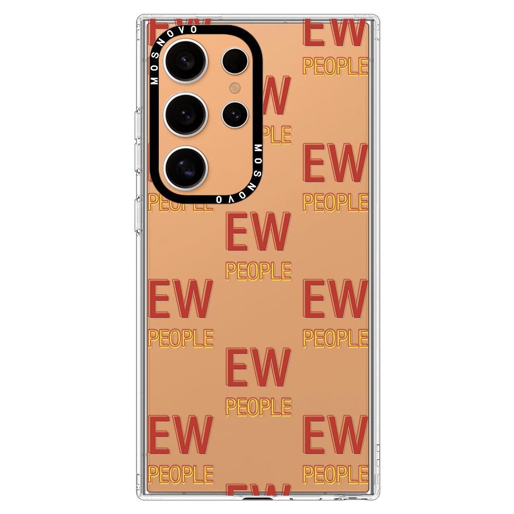 EW People Phone Case - Samsung Galaxy S24 Ultra Case - MOSNOVO