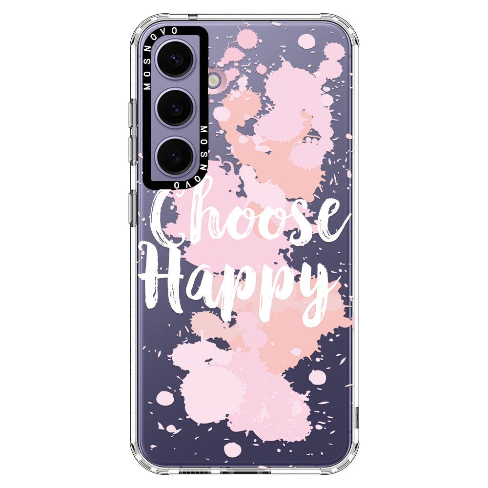 Choose Happy Phone Case - Samsung Galaxy S24 Case - MOSNOVO