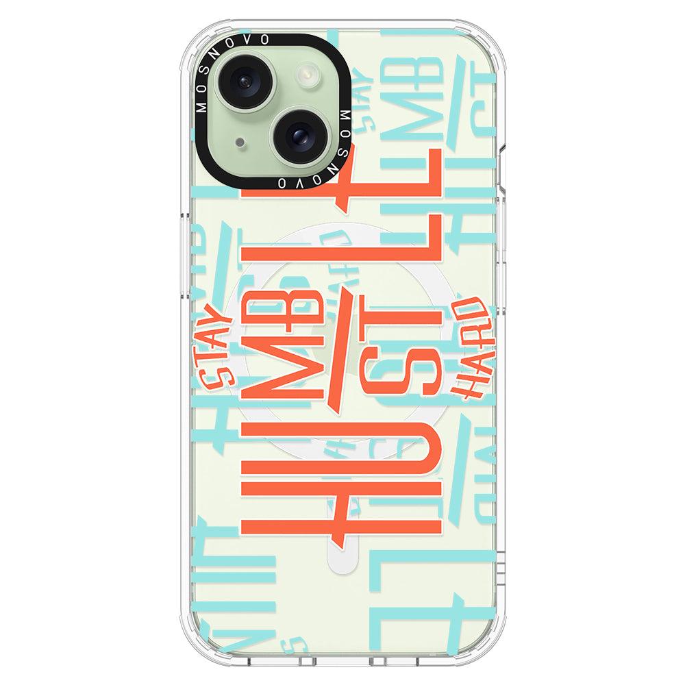 Hustle Phone Case - iPhone 15 Plus Case - MOSNOVO