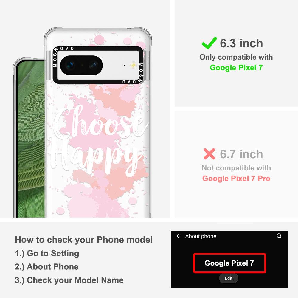 Choose Happy Phone Case - Google Pixel 7 Case - MOSNOVO