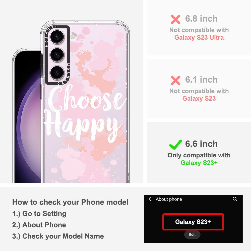 Choose Happy Phone Case - Samsung Galaxy S23 Plus Case - MOSNOVO