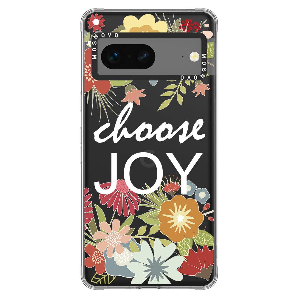 Choose Joy Phone Case - Google Pixel 7 Case - MOSNOVO