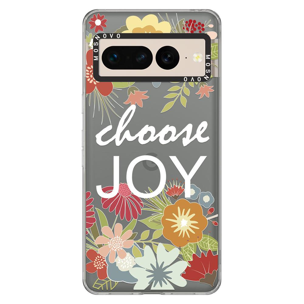 Choose Joy Phone Case - Google Pixel 7 Pro Case - MOSNOVO