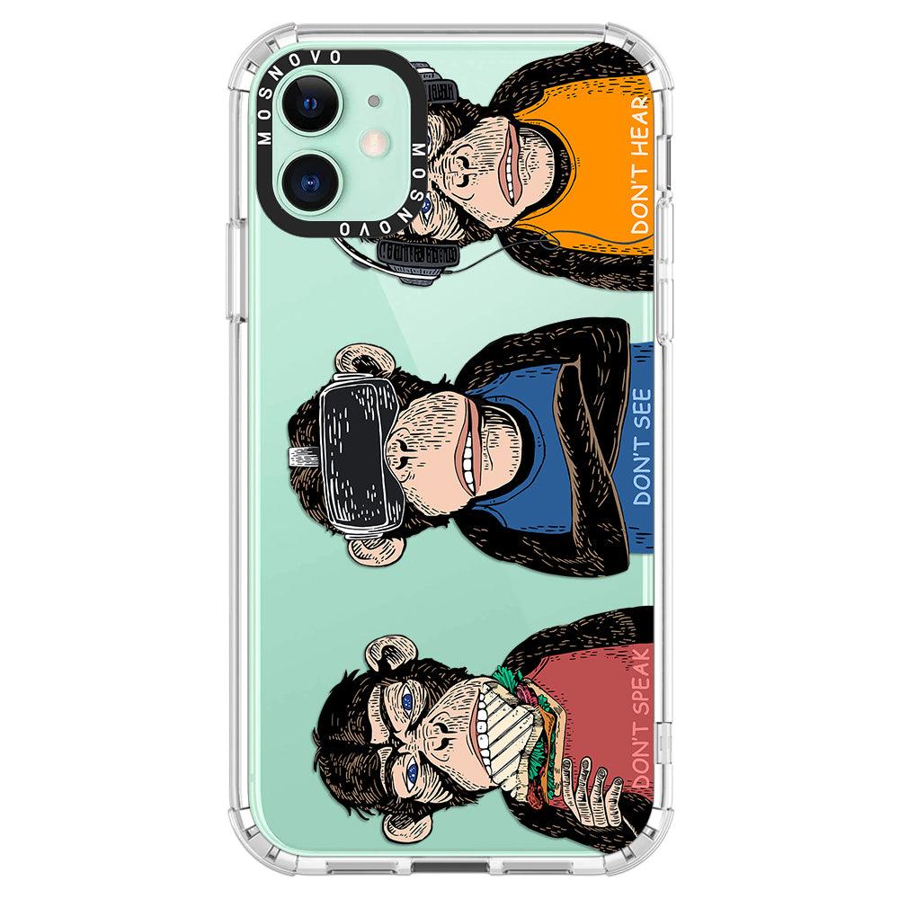 Don't Speak, Don't See,Don't Hear Phone Case - iPhone 11 Case - MOSNOVO