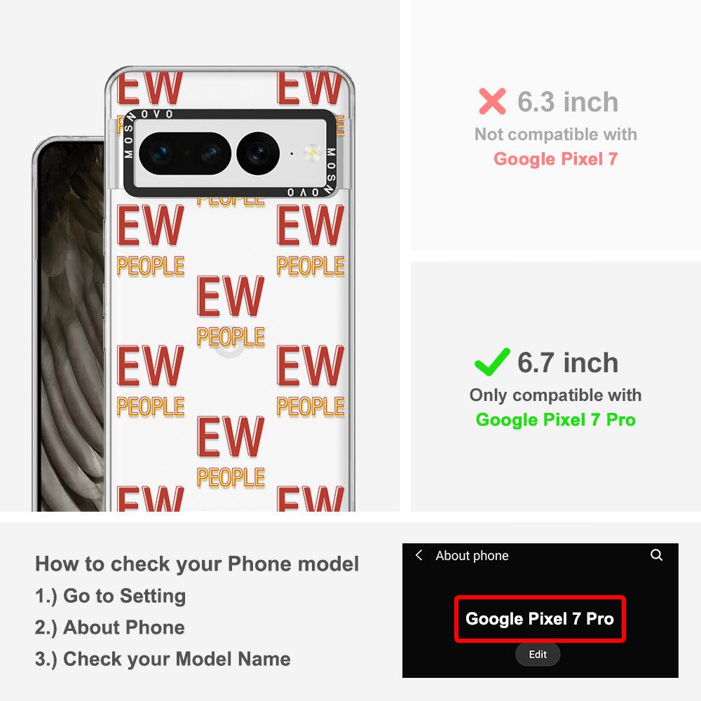 EW People Phone Case - Google Pixel 7 Pro Case - MOSNOVO