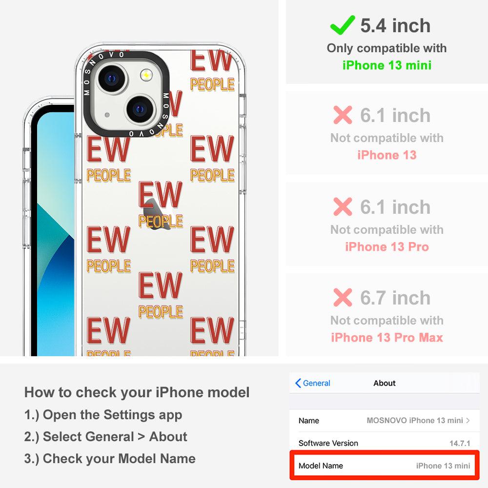 EW People Phone Case - iPhone 13 Mini Case - MOSNOVO